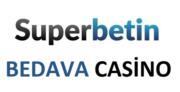 Superbetin Bedava Casino