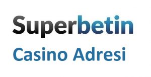 Superbetin Casino Adresi